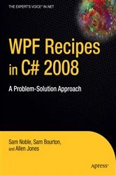 Book cover of WPF Recipes in C# 2008 by Sam Bourton