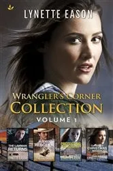 Book cover of Wrangler's Corner Collection Volume 1 by Lynette Eason