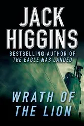 Book cover of Wrath of the Lion by Jack Higgins