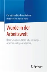 Book cover of Würde in der Arbeitswelt by Christiane Lüschen-Heimer