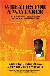 Book cover of Wreaths for a Wayfarer by Nduka A Otiono