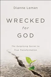 Book cover of Wrecked for God by Dianne Leman