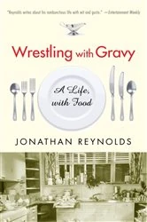 Book cover of Wrestling with Gravy by Jonathan Reynolds