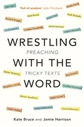 Book cover of Wrestling with the Word by Jamie Harrison