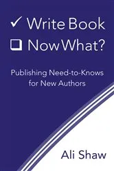 Book cover of Write Book (Check). Now What? by Unknown