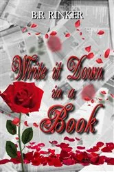 Book cover of Write it down in a Book by B.R Rinker