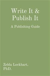 Book cover of Write It & Publish It by Zelda Lockhart