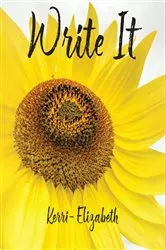 Book cover of Write It by Kerri-Elizabeth Lohrey