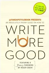 Book cover of Write More Good by The Bureau Chiefs