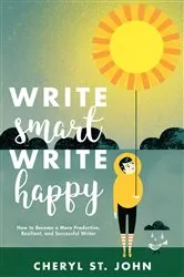 Book cover of Write Smart, Write Happy by Cheryl St. John