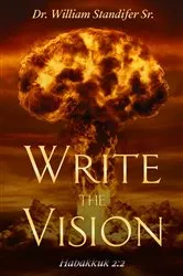 Book cover of Write The Vision by Dr. William Standifer