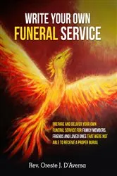 Book cover of Write Your Own Funeral Service by Oreste DAversa