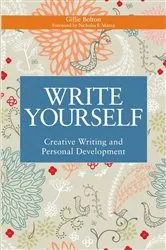 Book cover of Write Yourself by Gillie Bolton