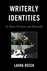 Book cover of Writerly Identities in Beur Fiction and Beyond by Unknown