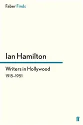 Book cover of Writers in Hollywood 1915-1951 by Ian Hamilton