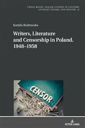 Book cover of Writers, Literature and Censorship in Poland. 1948–1958 by Ryszard Nycz