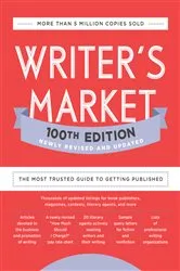 Book cover of Writer's Market 100th Edition by Robert Lee Brewer
