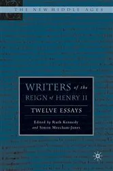 Book cover of Writers of the Reign of Henry II by R. Kennedy