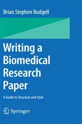 Book cover of Writing a Biomedical Research Paper by Brian Budgell