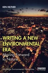 Book cover of Writing a New Environmental Era by Ken Hiltner