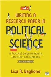 Book cover of Writing a Research Paper in Political Science (5th ed.) by Lisa A. Baglione