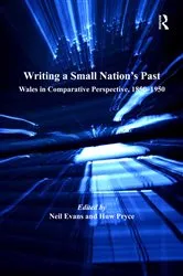 Book cover of Writing a Small Nation's Past by Neil Evans