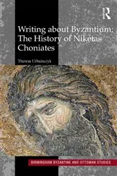 Book cover of Writing About Byzantium by Theresa Urbainczyk