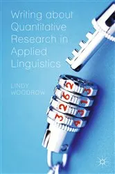 Book cover of Writing about Quantitative Research in Applied Linguistics by L. Woodrow