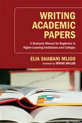 Book cover of Writing Academic Papers by Elia Shabani Mligo