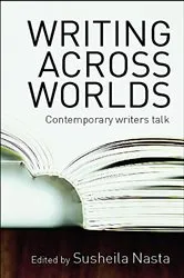 Book cover of Writing Across Worlds by Unknown