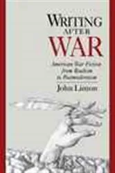 Book cover of Writing after War by John Limon