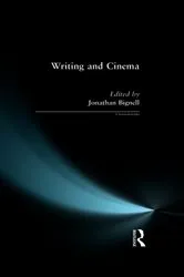 Book cover of Writing and Cinema by Jonathan Bignell