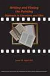 Book cover of Writing and Filming the Painting by Laura M.Sager Eidt