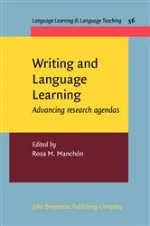 Book cover of Writing and Language Learning by Rosa M. Manchón