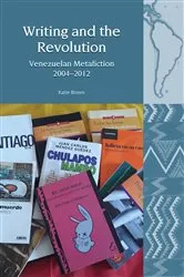 Book cover of Writing and the Revolution by Katie Brown