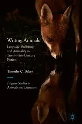 Book cover of Writing Animals by Timothy C. Baker