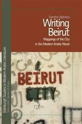 Book cover of Writing Beirut by Samira Aghacy