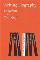Book cover of Writing Biography by Lloyd E. Ambrosius