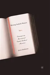 Book cover of Writing Catholic Women by J. DelRosso