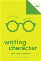 Book cover of Writing Character (Lit Starts) by Unknown