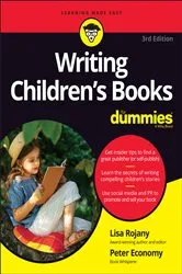 Book cover of Writing Children's Books For Dummies (3rd ed.) by Lisa Rojany