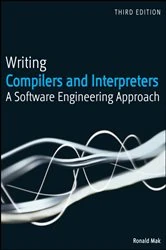 Book cover of Writing Compilers and Interpreters (3rd ed.) by Ronald Mak