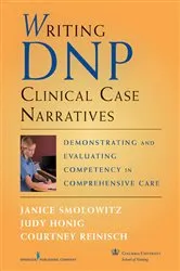 Book cover of Writing DNP Clinical Case Narratives by Janice Smolowitz