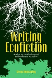 Book cover of Writing Ecofiction by Kevan Manwaring