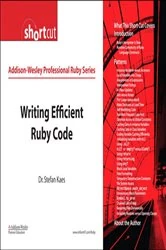 Book cover of Writing Efficient Ruby Code (Digital Short Cut) by Stefan Kaes