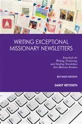 Book cover of Writing Exceptional Missionary Newsletters by Sandra M. Weyeneth