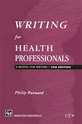 Book cover of Writing for Health Professionals by Unknown