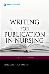Book cover of Writing for Publication in Nursing (5th ed.) by Marilyn H. Oermann
