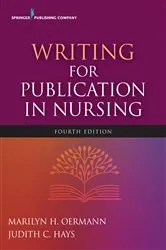 Book cover of Writing for Publication in Nursing, Fourth Edition (4th ed.) by Marilyn H. Oermann