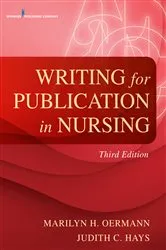 Book cover of Writing for Publication in Nursing, Third Edition (3rd ed.) by Judith C. Hays